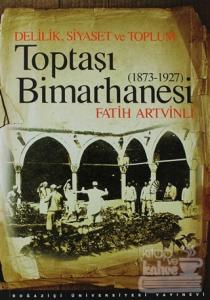 Toptaşı Bimarhanesi