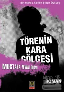 Törenin Kara Gölgesi