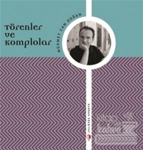 Törenler ve Komplolar