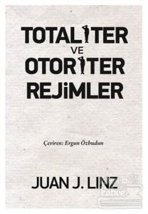 Totaliter ve Otoriter Rejimler