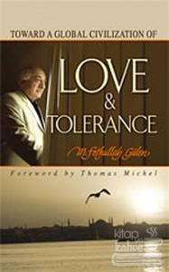 Toward a Global Civilization of Love and Tolerance