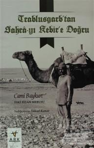Trablusgarp'tan Sahra-yı Kebir'e Doğru