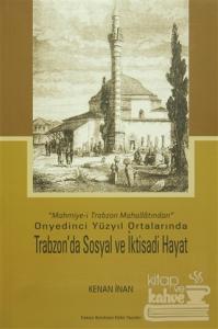 Trabzon'da Sosyal ve İktisadi Hayat