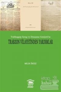 Trabzon Vilayetinden Yardımlar