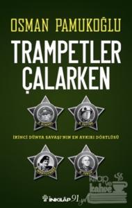 Trampetler Çalarken