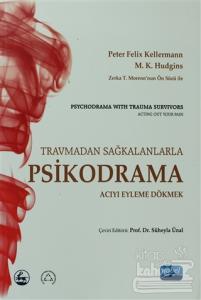 Travmadan Sağkalanlara Psikodrama