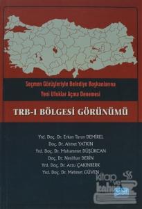 TRB-I Bölgesi Görünümü