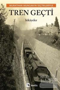 Tren Geçti