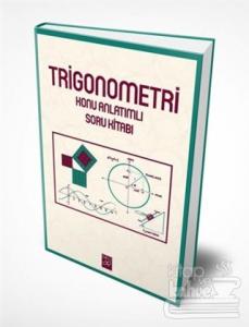 Trigonometri Konu Anlatımlı Soru Kitabı