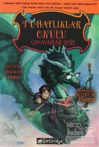 Tuhaflıklar Okulu - Canavarlar İleri!