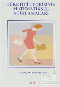 Tüketici Teorisinin Matematiksel Açıklamaları
