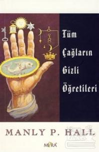 Tüm Çağların Gizli Öğretileri