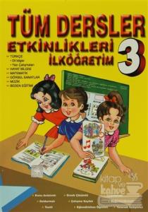 Tüm Dersler Etkinlikleri İlköğretim 3