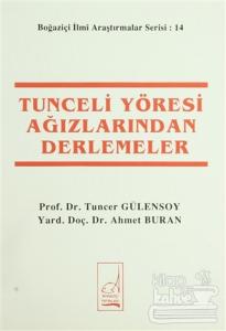 Tunceli Yöresi Ağızlarından Derlemeler