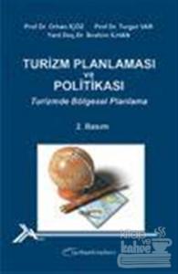 Turizm Planlaması ve Politikası Turizmde Bölgesel Planlama
