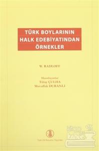 Türk Boylarının Halk Edebiyatından Örnekler