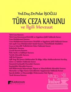 Türk Ceza Kanunu ve İlgili Mevzuat