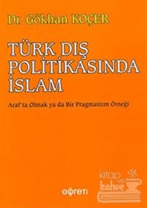 Türk Dış Politikasında İslam