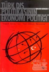 Türk Dış Politikasının Ekonomi Politiği
