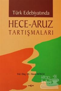 Türk Edebiyatında Hece - Aruz Tartışmaları
