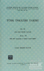 Türk İnkılabı Tarihi Cilt: 3 Kısım: 3