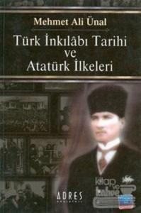 Türk İnkılabı Tarihi ve Atatürk İlkeleri
