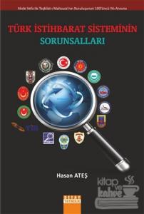 Türk İstihbarat Sisteminin Sorunsalları