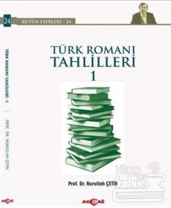 Türk Romanı Tahlilleri 1