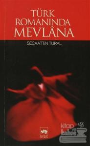 Türk Romanında Mevlana