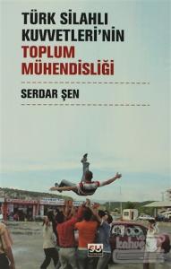 Türk Silahlı Kuvvetleri'nin Toplum Mühendisliği