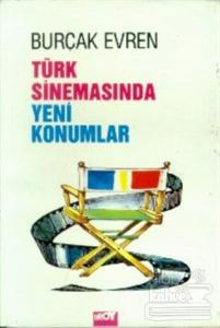 Türk Sinemasında Yeni Konumlar
