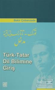 Türk - Tatar Dil Bilimine Giriş