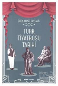 Türk Tiyatrosu Tarihi (Ciltli)