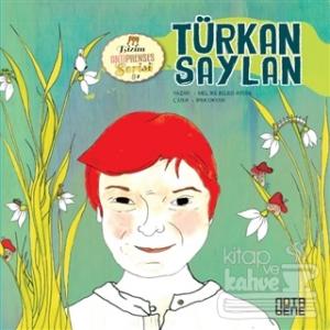 Türkan Saylan - Bizim Antiprenses Serisi 1