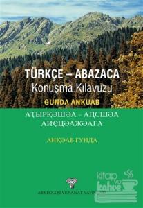 Türkçe-Abazaca Konuşma Kılavuzu
