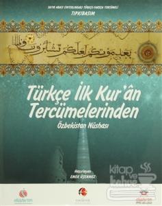 Türkçe İlk Kur'an Tercümelerinden: Özbekistan Nüshası (Büyük Boy) (Ciltli)
