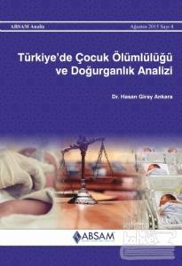 Türkiye'de Çocuk Ölümlülüğü ve Doğurganlık Analizi