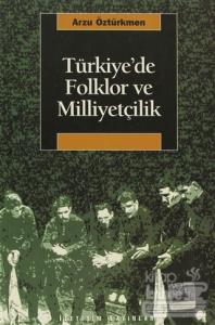 Türkiye'de Folklor ve Milliyetçilik