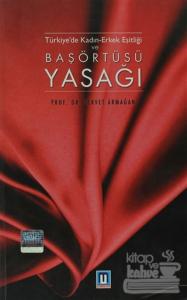 Türkiye'de Kadın-Erkek Eşitliği ve Başörtüsü Yasağı