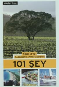 Türkiye'de Ölmeden Önce Yapmanız Gereken 101 Şey