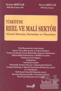 Türkiye'de Reel ve Mali Sektör Genel Durum, Sorunlar ve Öneriler