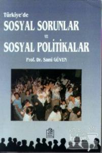 Türkiye'de Sosyal Sorunlar ve Sosyal Politikalar