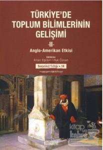 Türkiye'de Toplum Bilimlerinin Gelişimi (2 Cilt Takım)