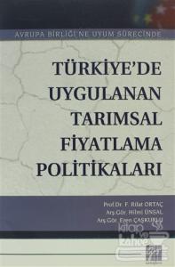Türkiye'de Uygulanan Tarımsal Fiyatlama Politikaları