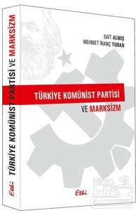 Türkiye Komünist Partisi ve Marksizm