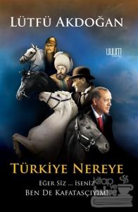 Türkiye Nereye