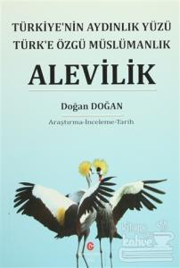 Türkiye'nin Aydınlık Yüzü Türk'e Özgü Müslümanlık Alevilik