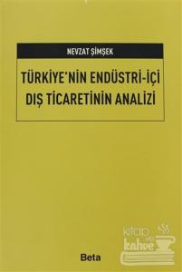 Türkiye'nin Endüstri-İçi Dış Ticaretinin Analizi