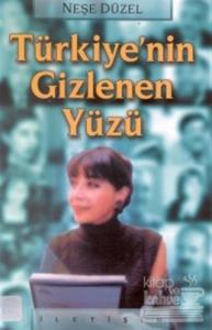 Türkiye'nin Gizlenen Yüzü