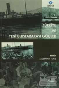 Türkiye ve Yeni Uluslararası Göçler